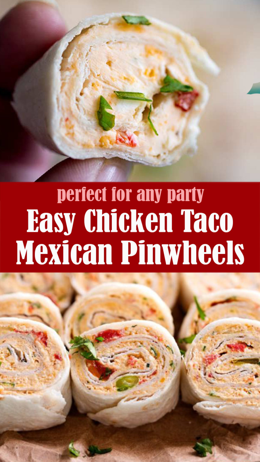 Easy Chicken Taco Mexican Pinwheels Reserveamana