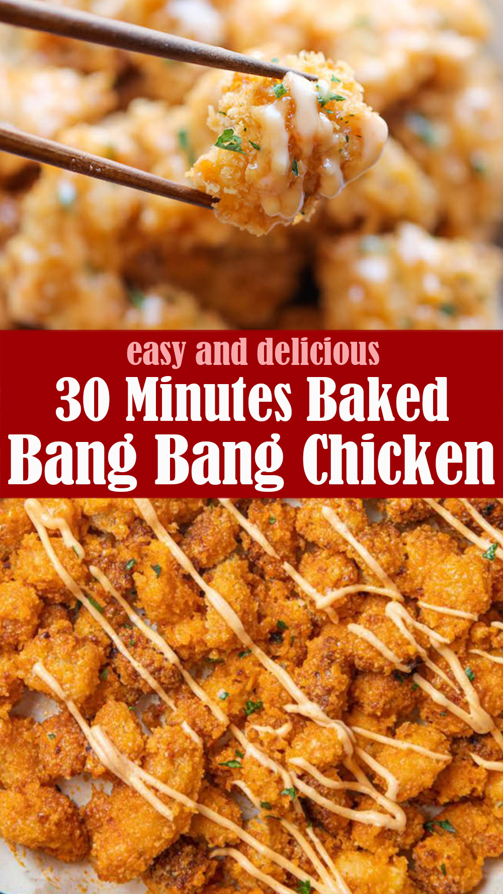 30 Minutes Baked Bang Bang Chicken