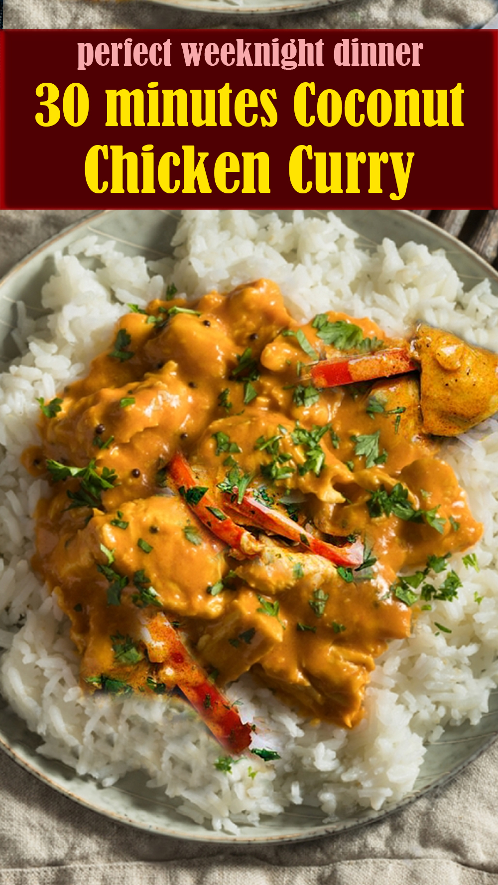 30 minutes Coconut Chicken Curry