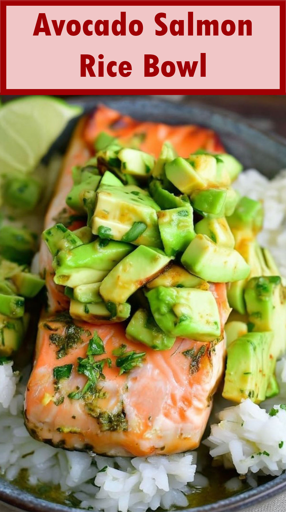 Avocado Salmon Rice Bowl