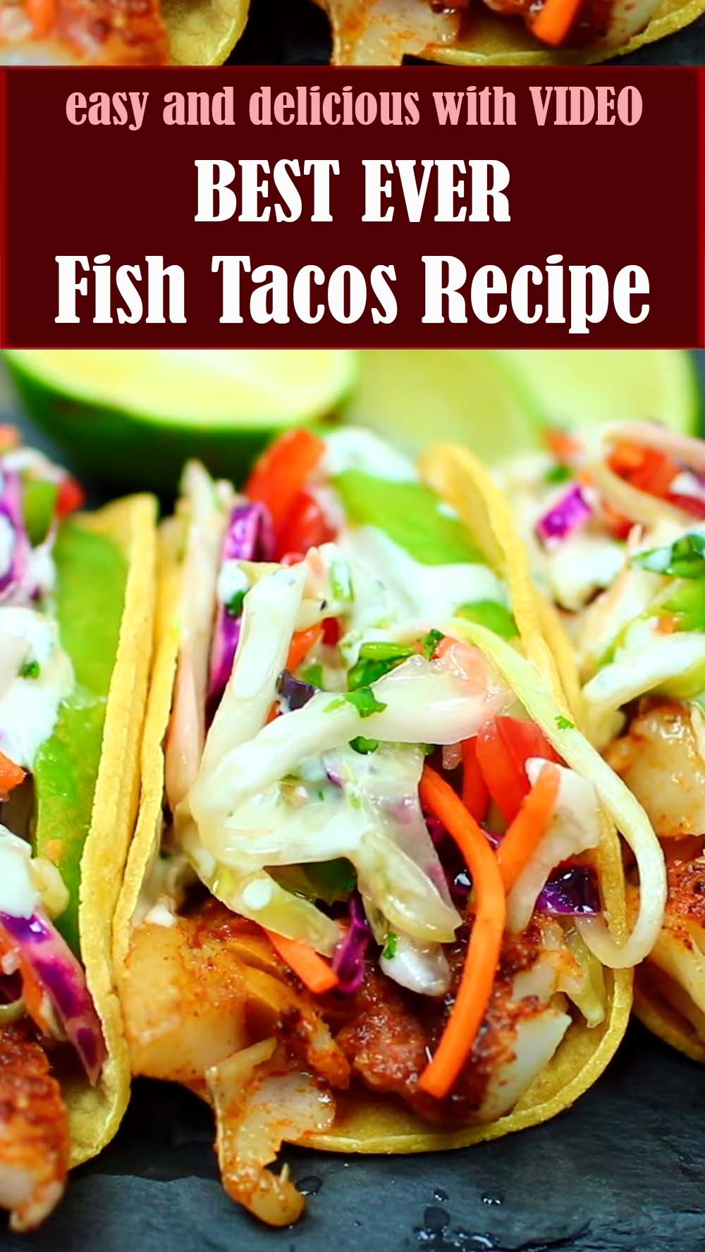 BEST EVER Fish Tacos Recipe