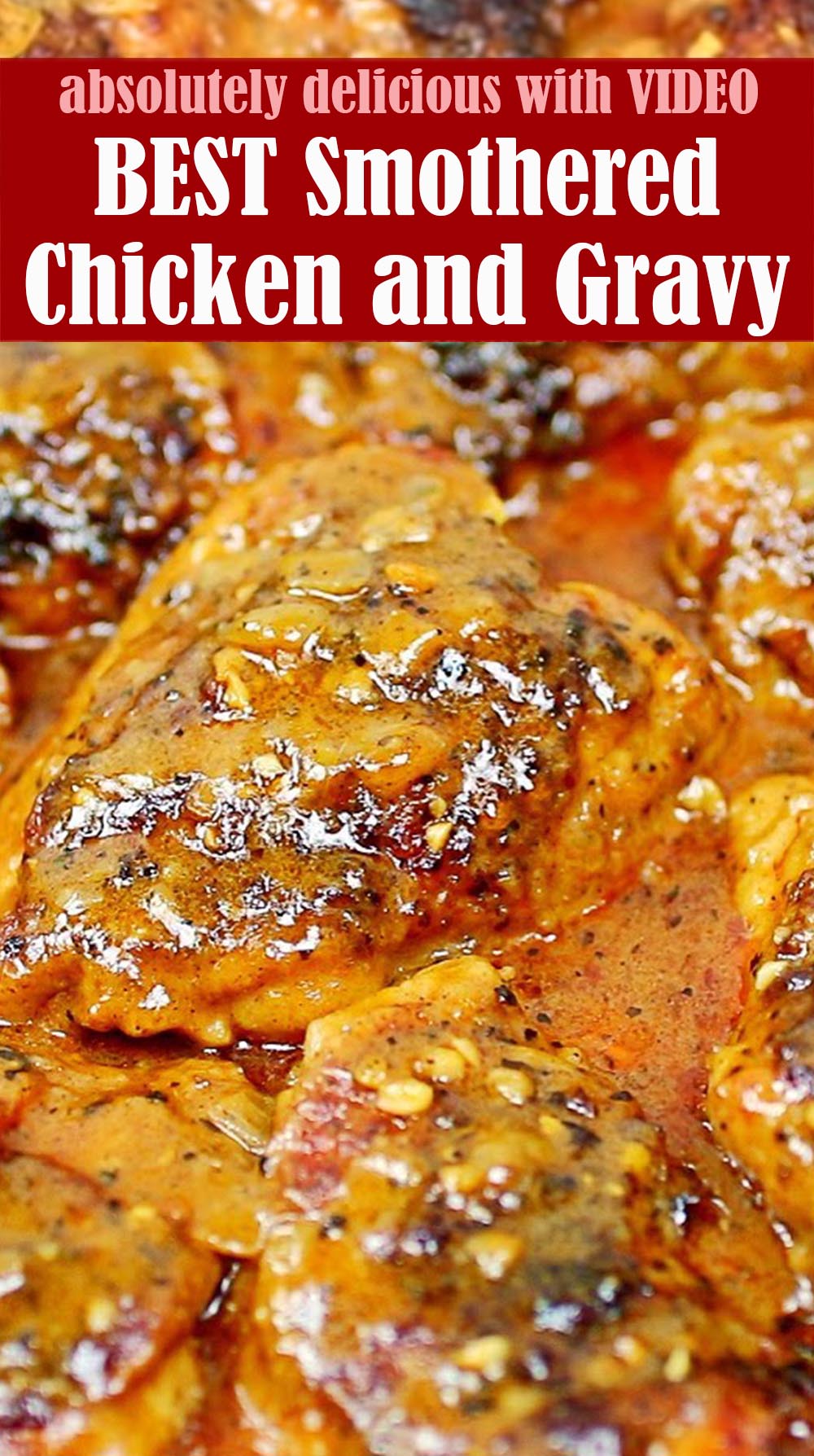 BEST Smothered Chicken and Gravy Recipe