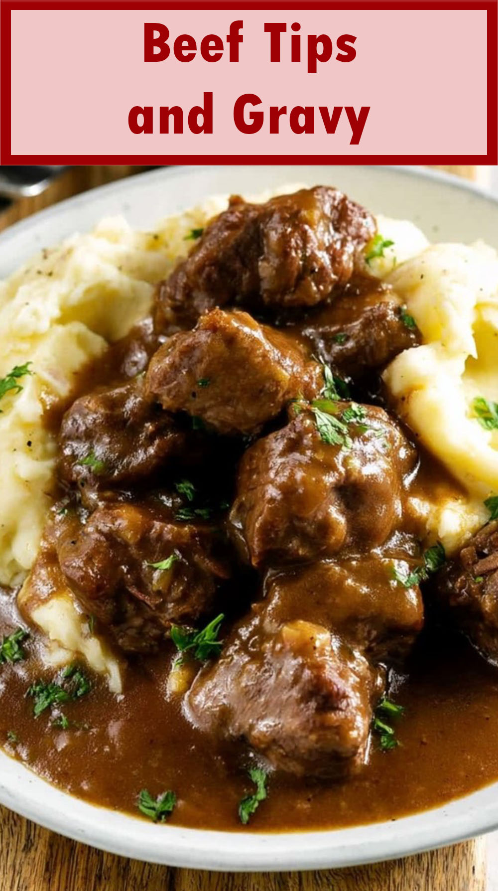 Beef Tips and Gravy