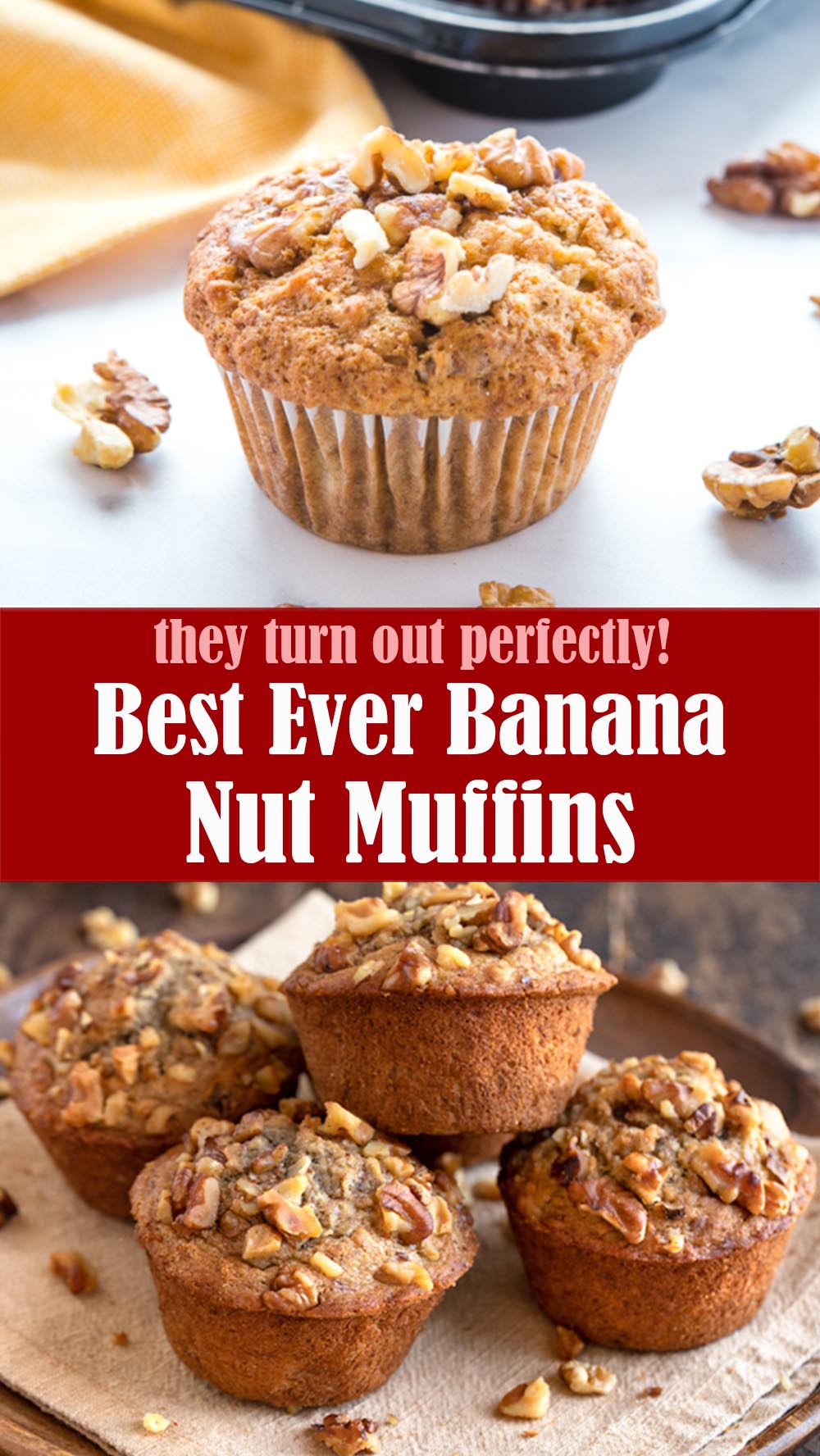 Best Ever Banana Nut Muffins Recipe