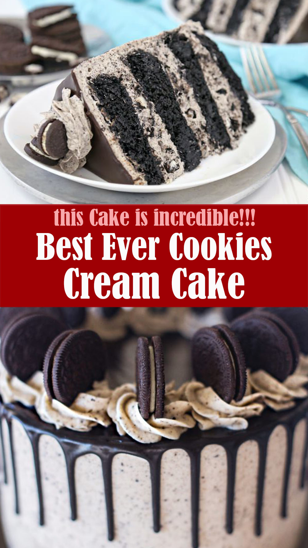 Best Ever Cookies and Cream Cake