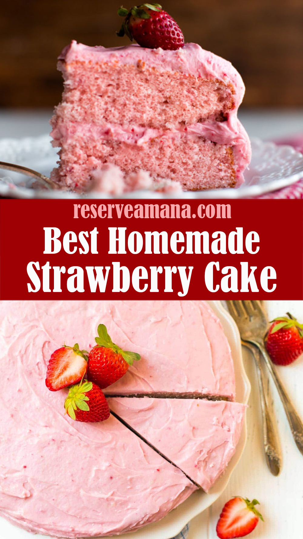 Best Homemade Strawberry Cake