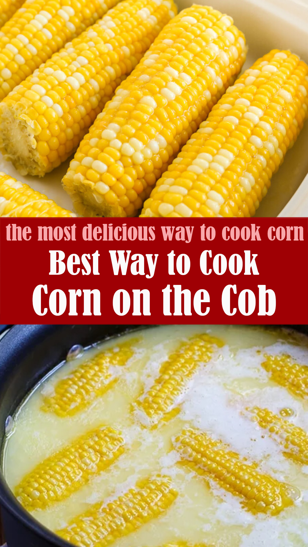 Best Way to Cook Corn on the Cob