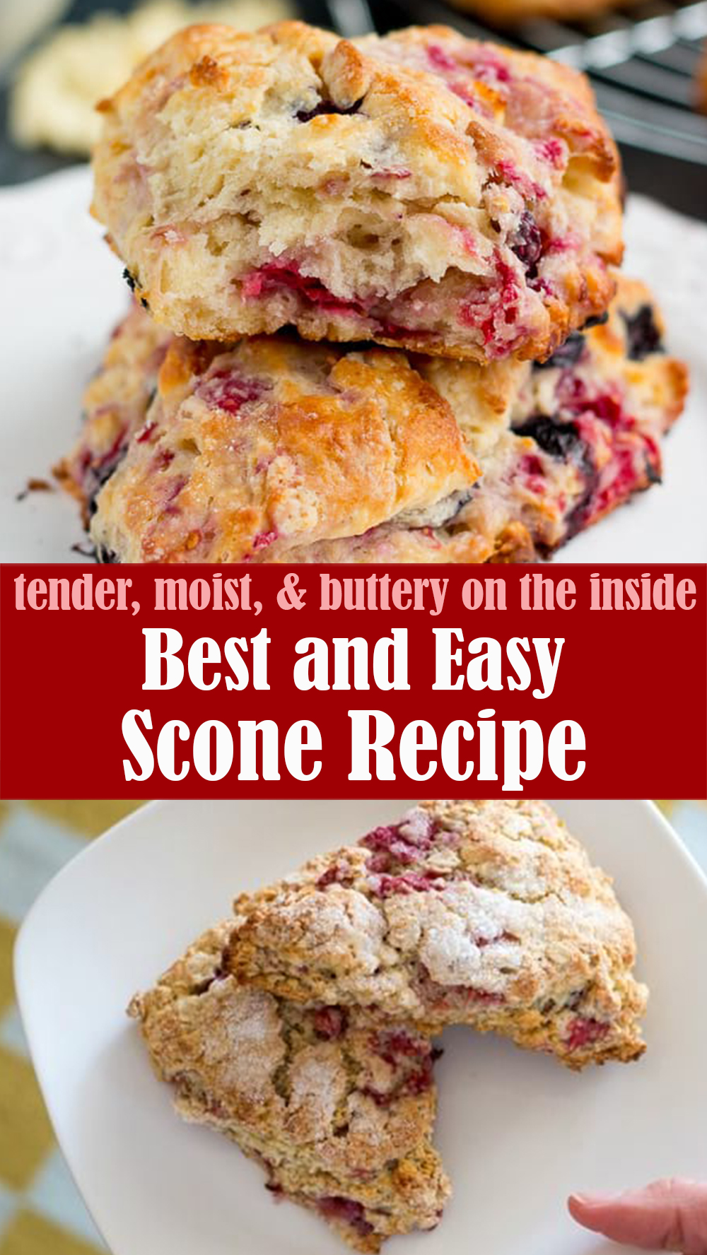 Best and Easy Scone Recipe