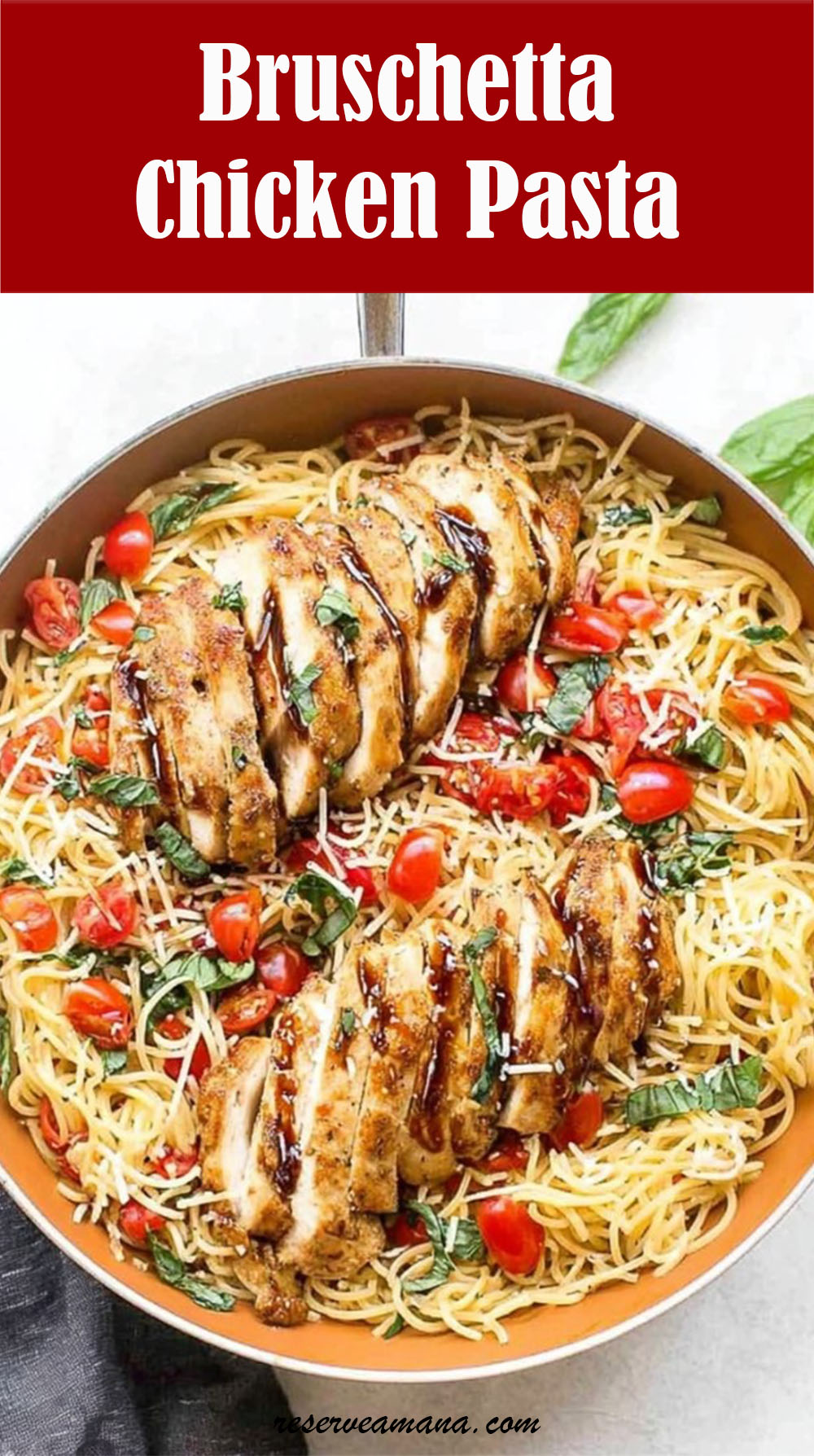 Bruschetta Chicken Pasta