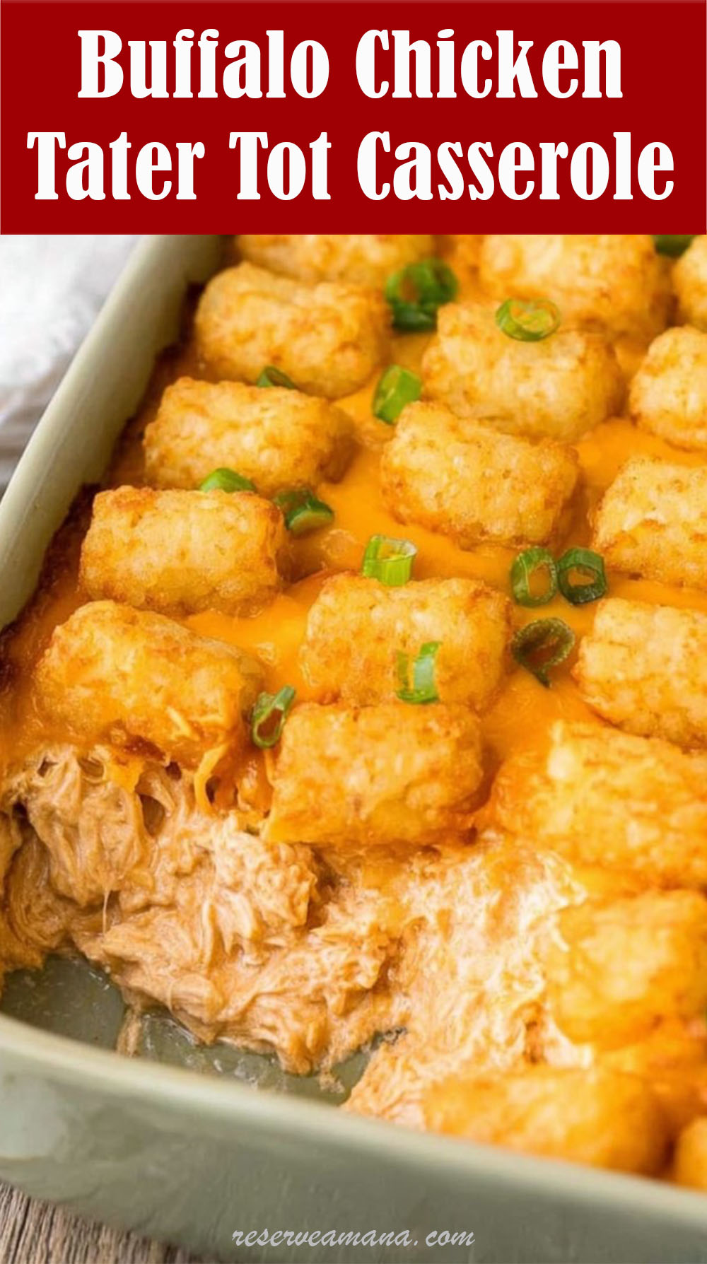 Buffalo Chicken Tater Tot Casserole
