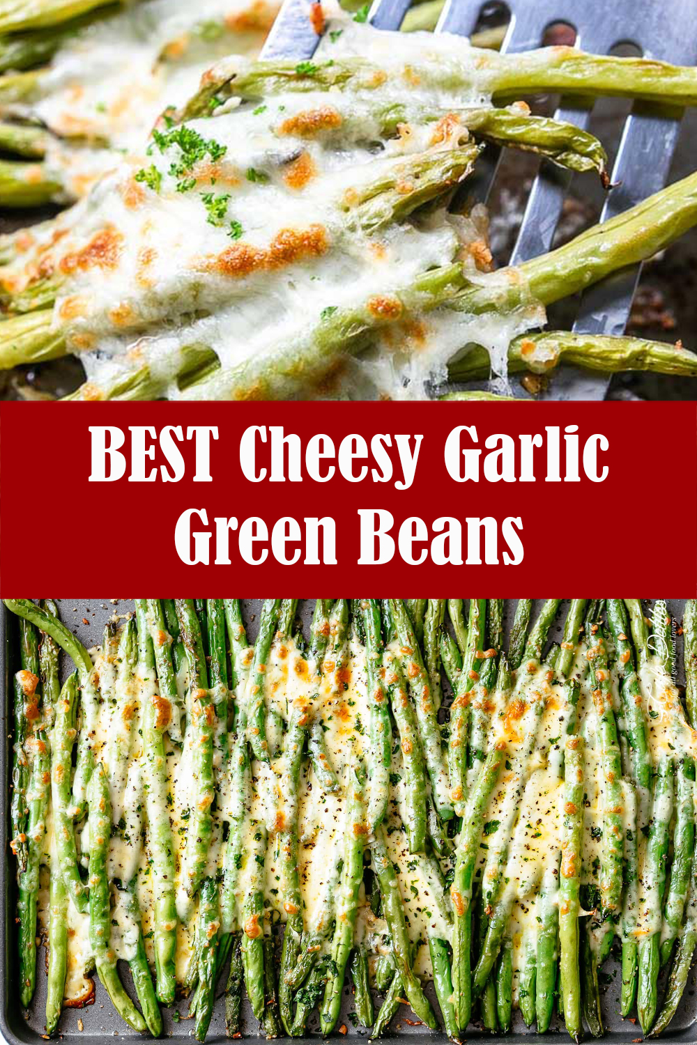 Cheesy Garlic Green Beans