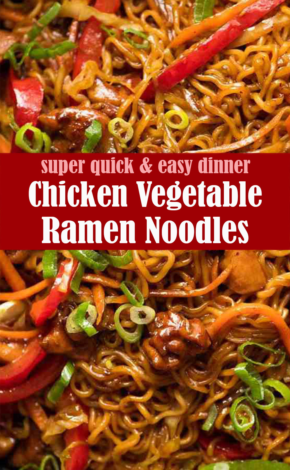 Chicken Vegetable Ramen Noodles