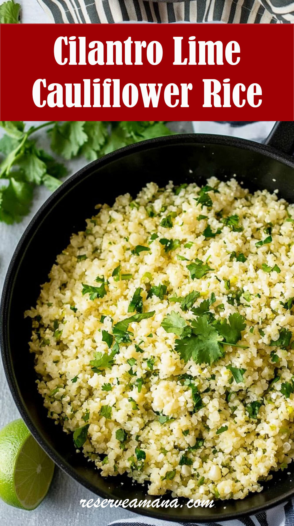 Cilantro Lime Cauliflower Rice