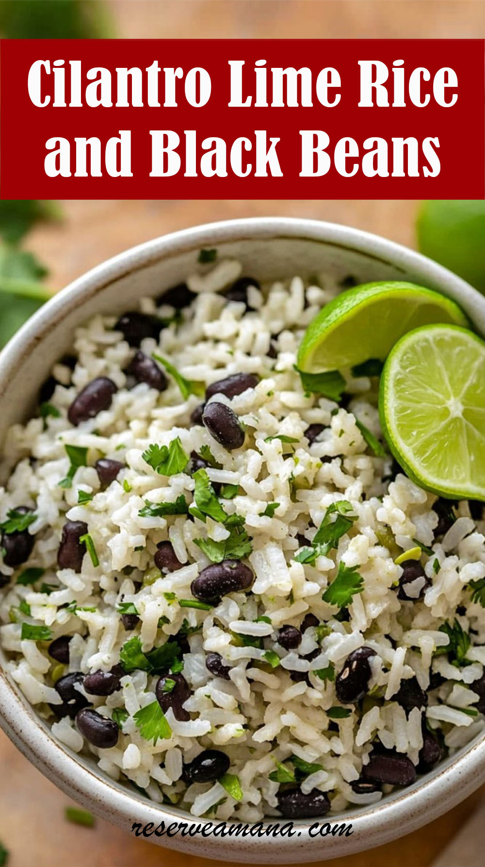 Cilantro Lime Rice and Black Beans