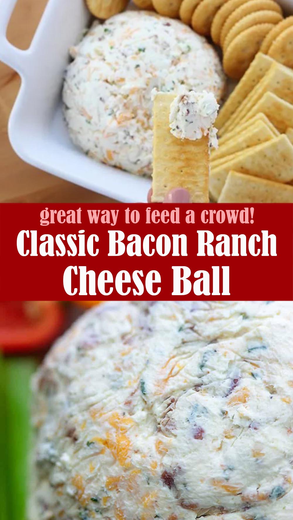 Classic Bacon Ranch Cheese Ball