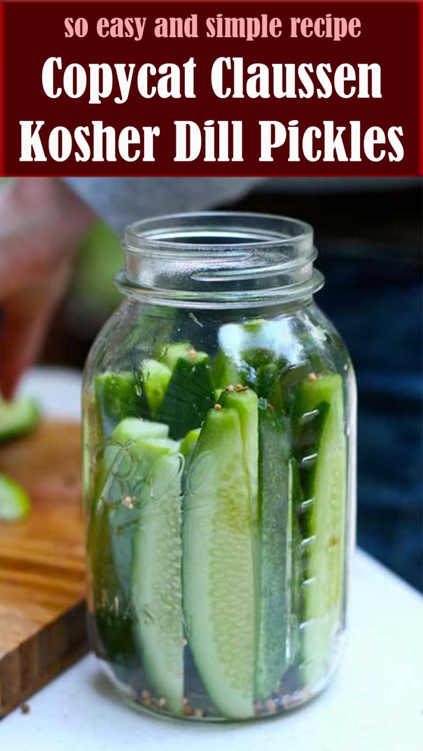 Copycat Claussen Kosher Dill Pickles Reserveamana