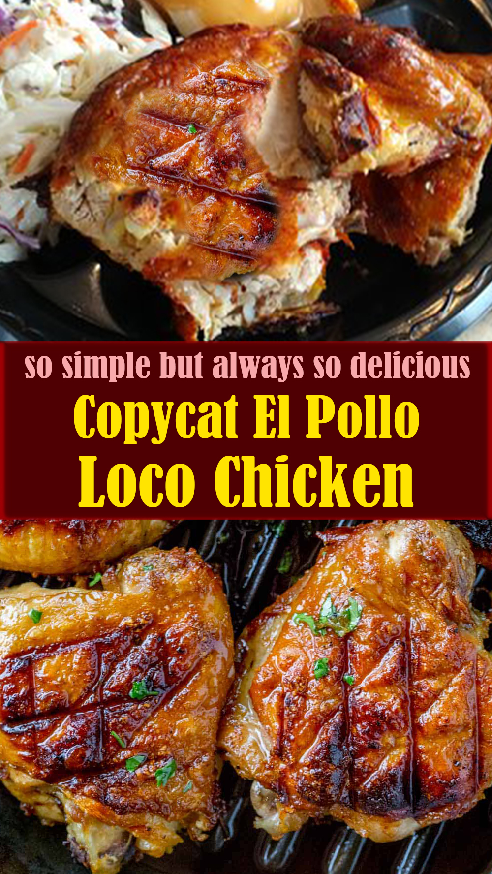 Copycat El Pollo Loco Chicken