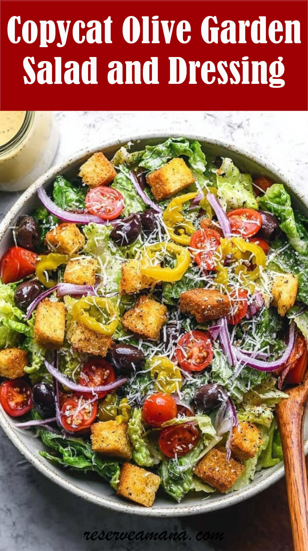 Copycat Olive Garden Salad and Dressing Recipe