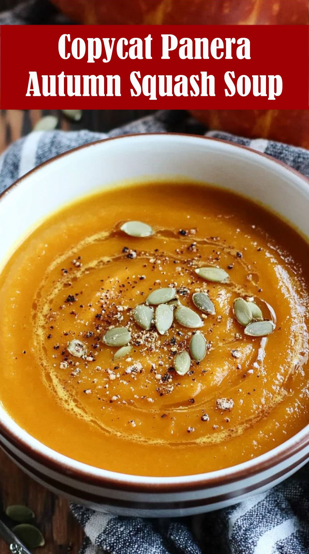 Copycat Panera Autumn Squash Soup