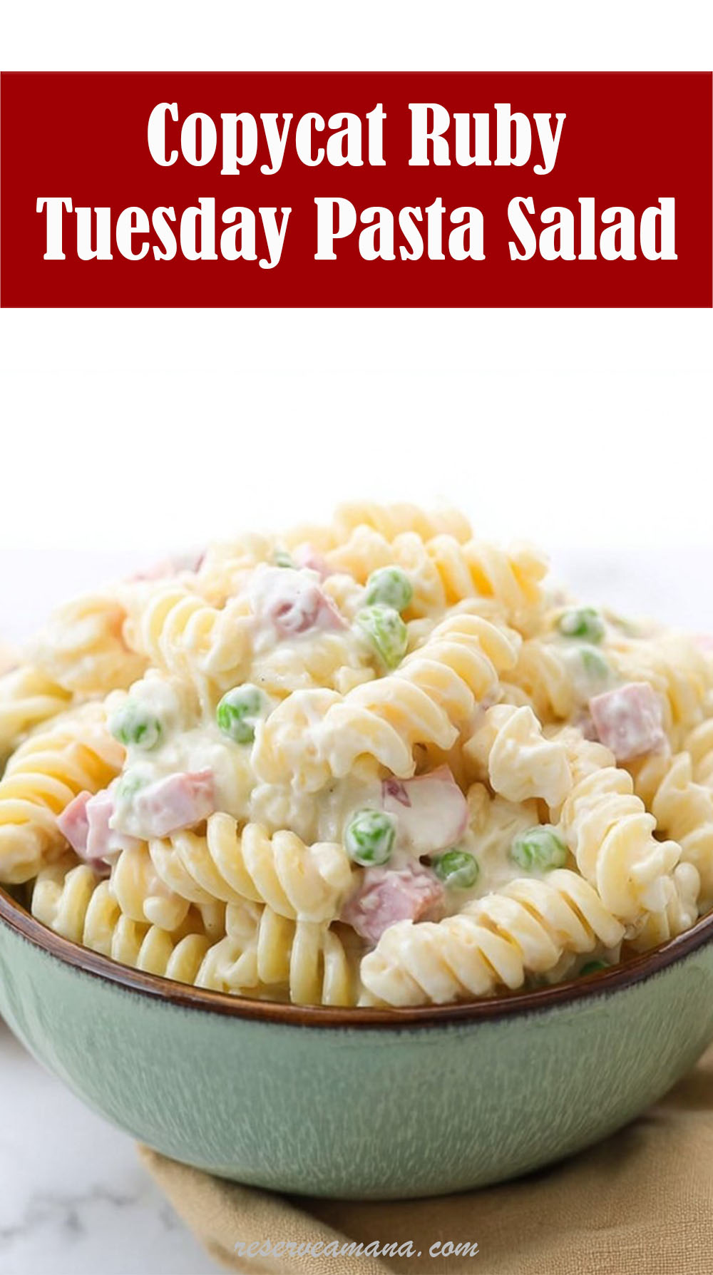 Copycat Ruby Tuesday Pasta Salad