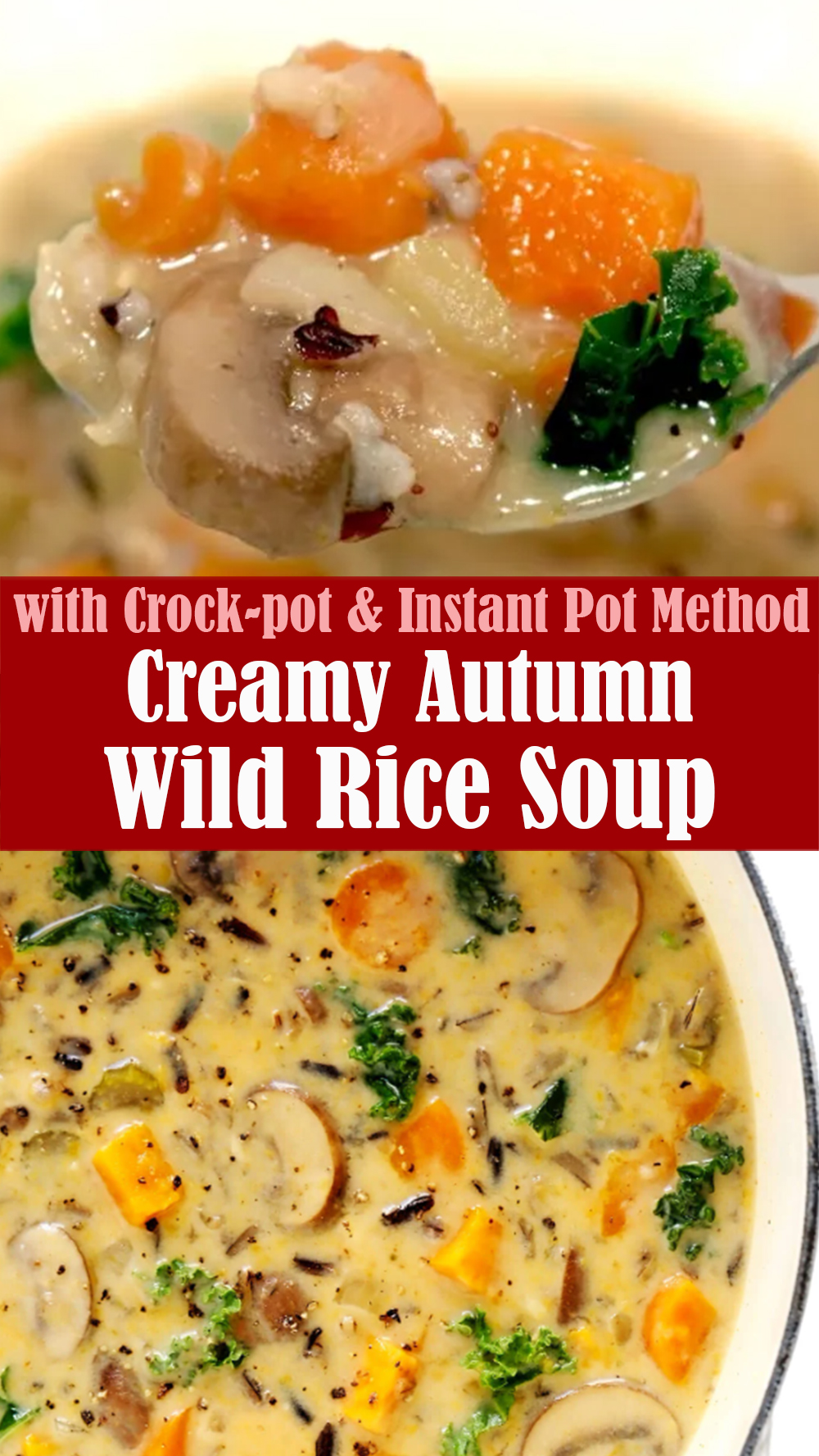 Creamy Autumn Wild Rice Soup