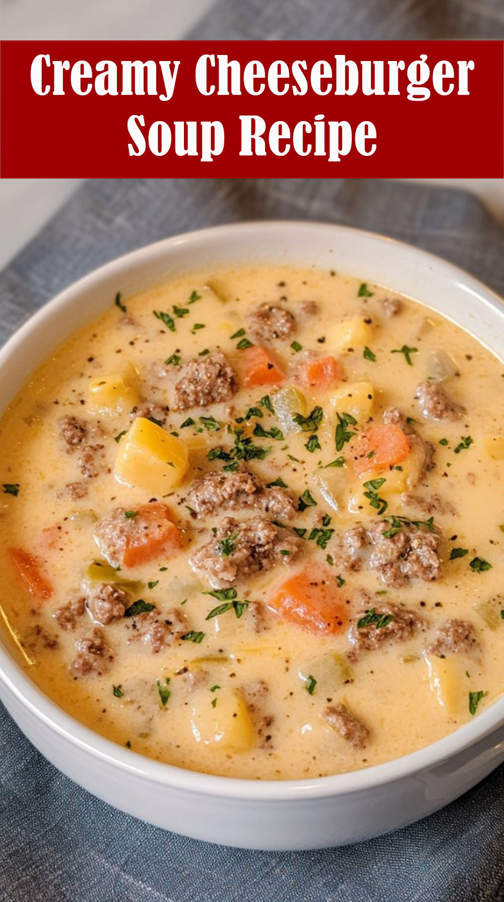 Creamy Cheeseburger Soup Recipe