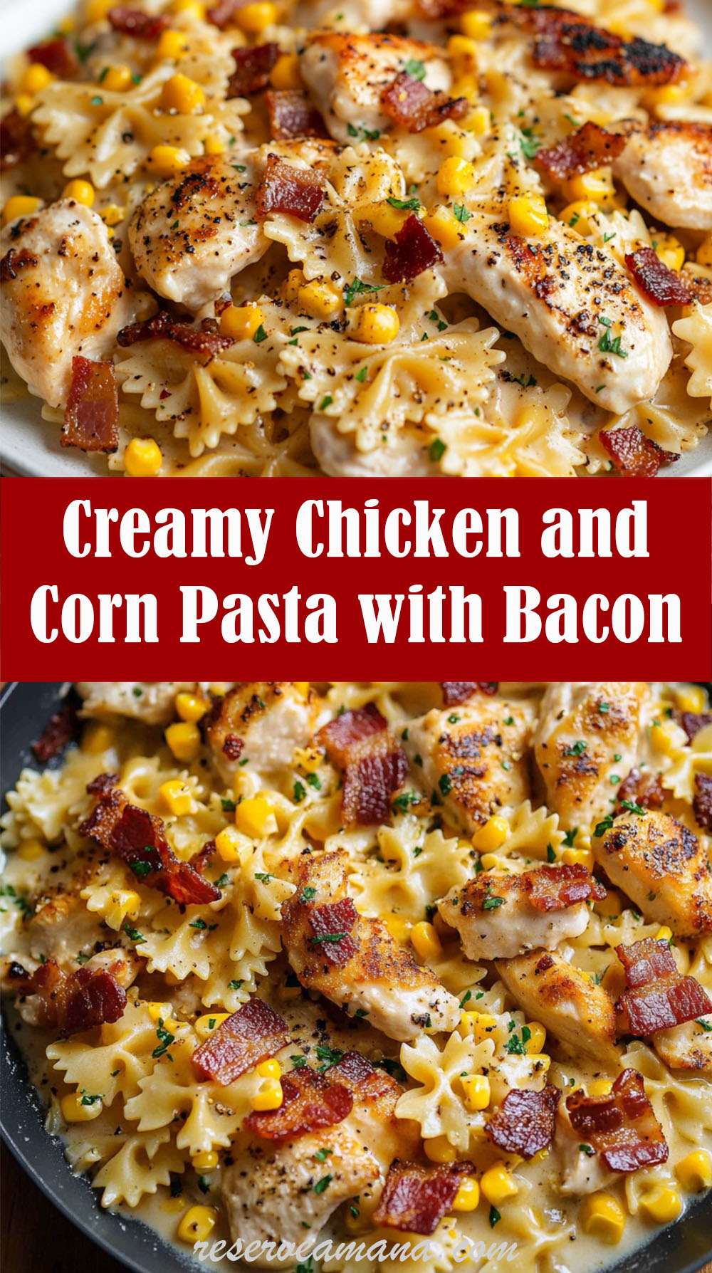 Creamy Chicken and Corn Pasta with Bacon