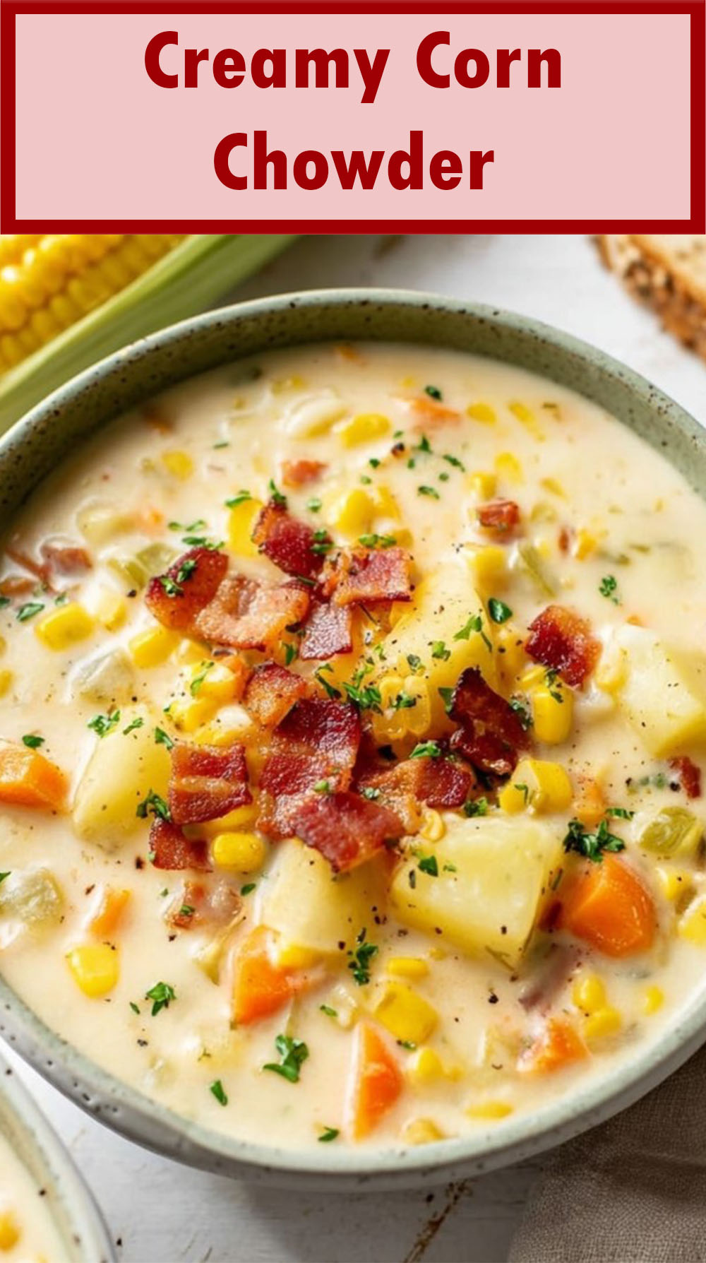 Creamy Corn Chowder