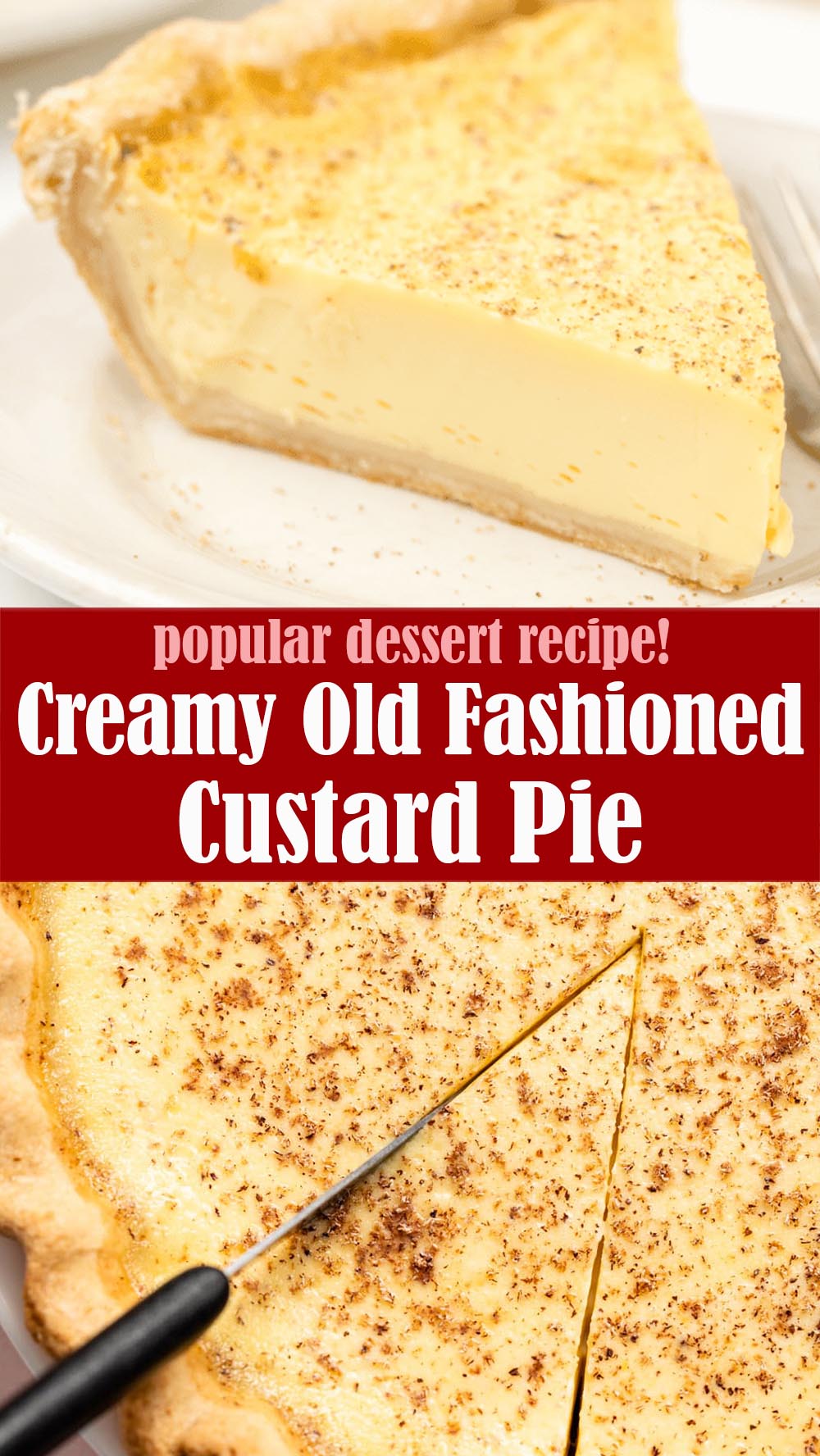 Creamy Old Fashioned Custard Pie