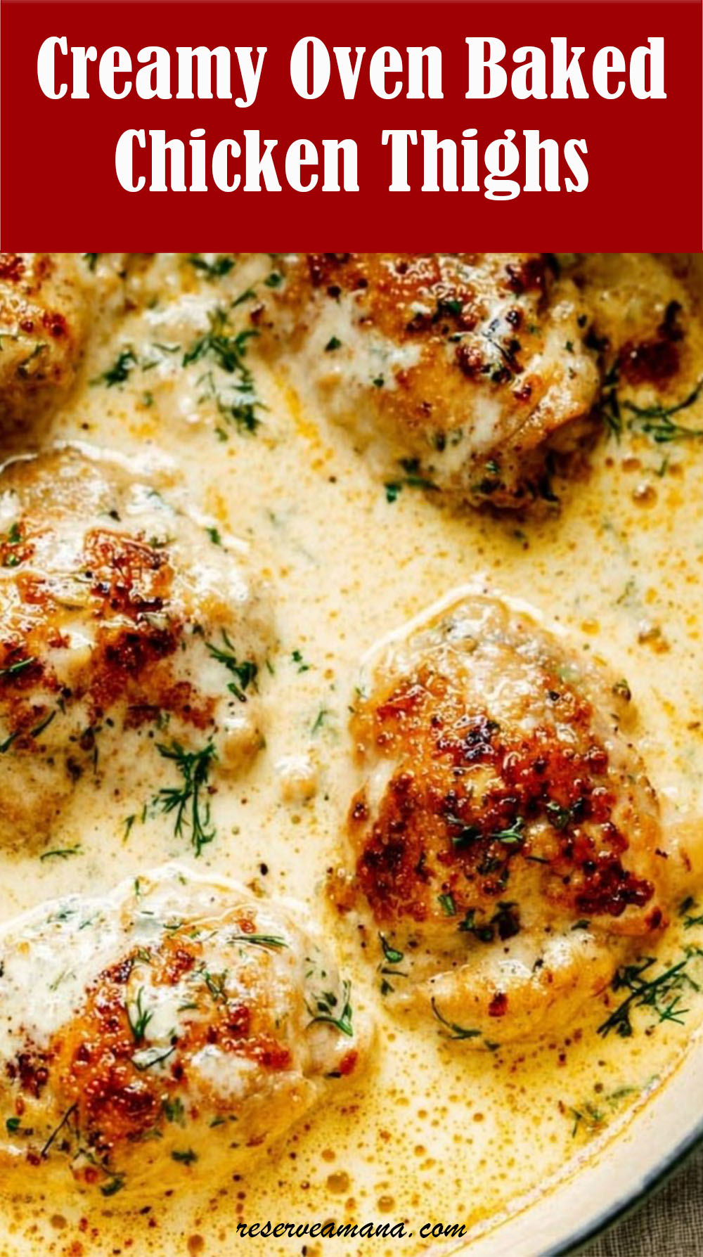 Creamy Oven Baked Chicken Thighs