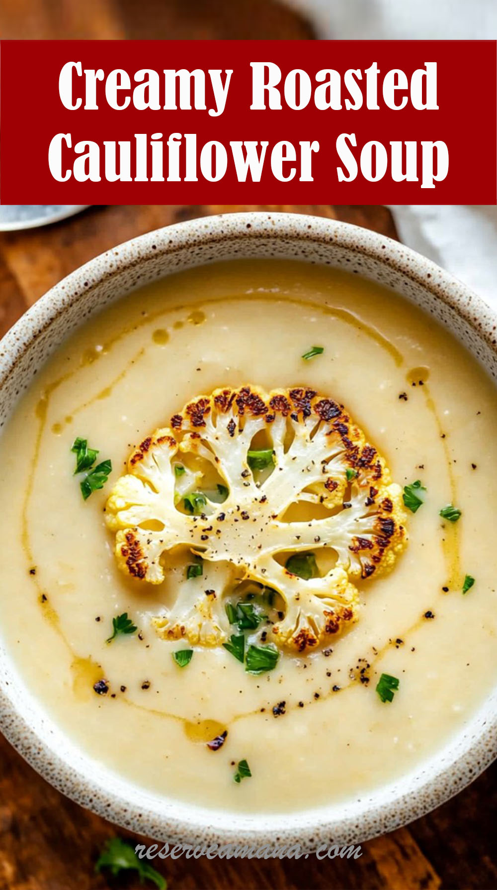Creamy Roasted Cauliflower Soup