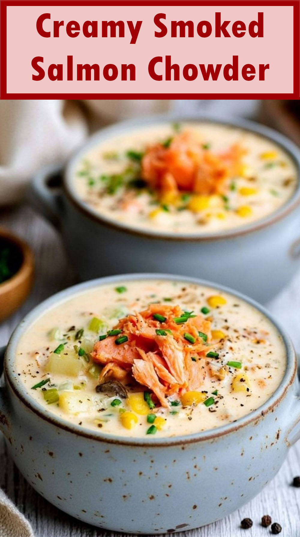 Creamy Smoked Salmon Chowder
