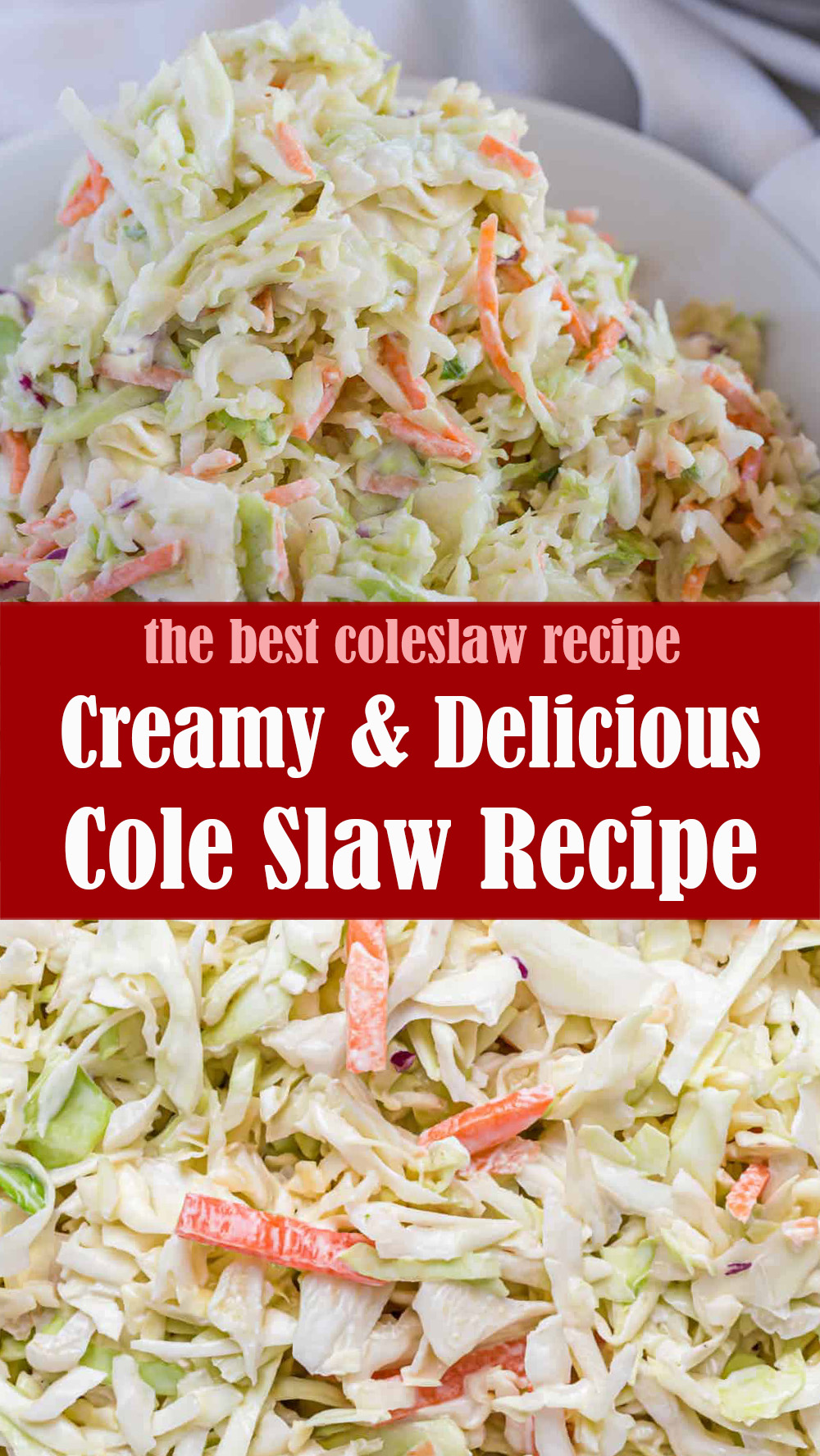 Creamy and Delicious Cole Slaw Recipe