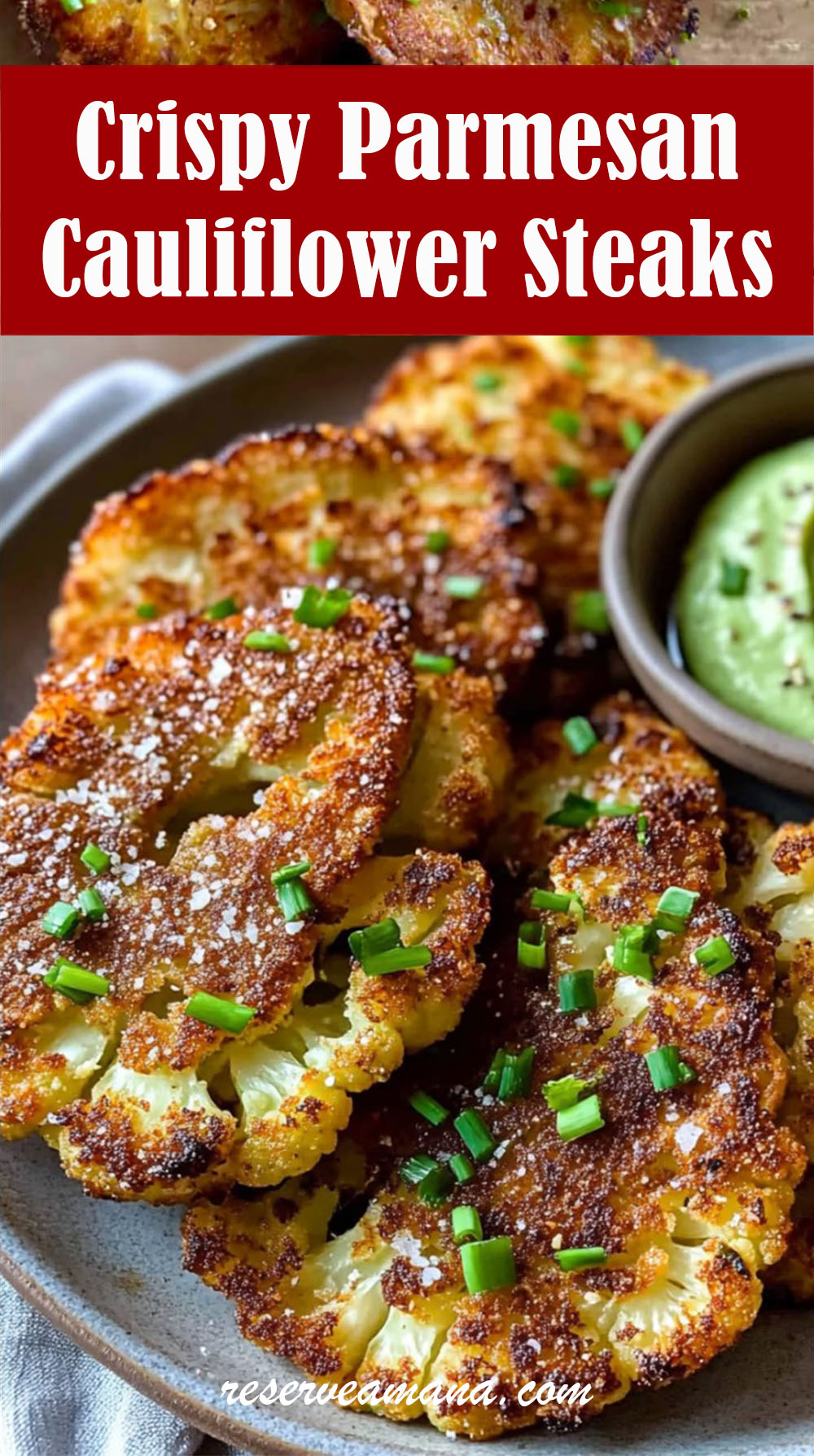 Crispy Parmesan Cauliflower Steaks