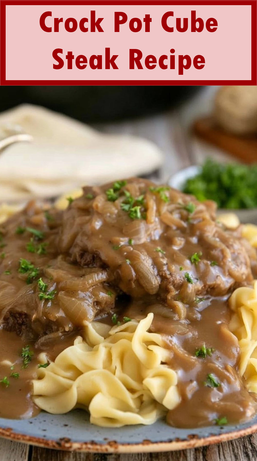 Crock Pot Cube Steak Recipe