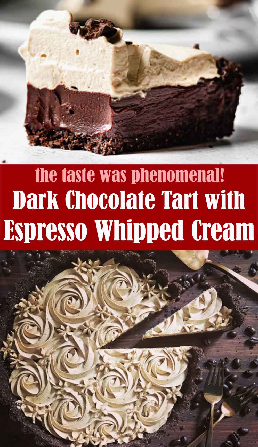 Dark Chocolate Tart with Espresso Whipped Cream