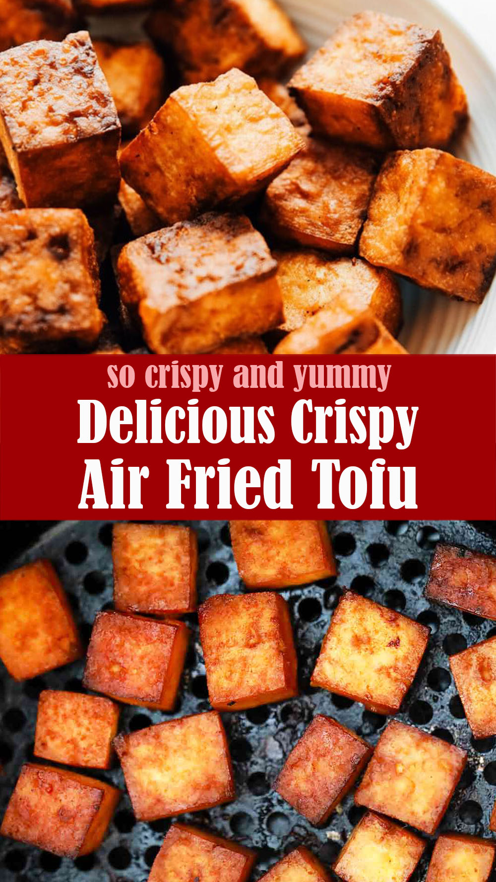 Delicious Crispy Air Fried Tofu