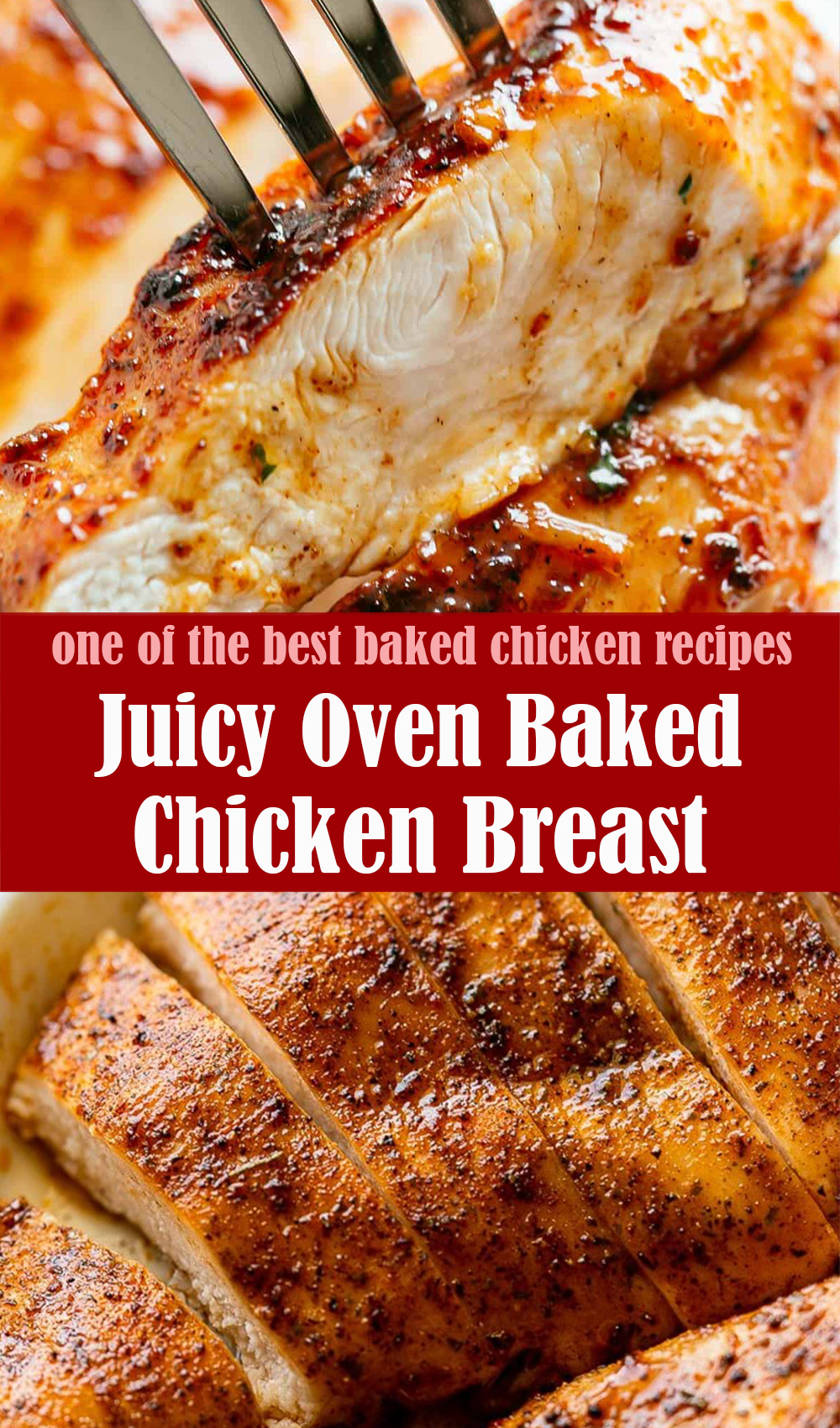 Delicious Juicy Oven Baked Chicken Breast