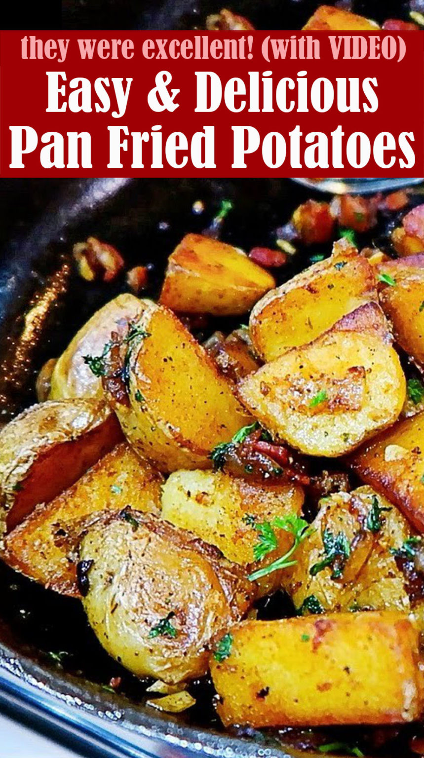 Delicious Pan Fried Potatoes (VIDEO) Reserveamana
