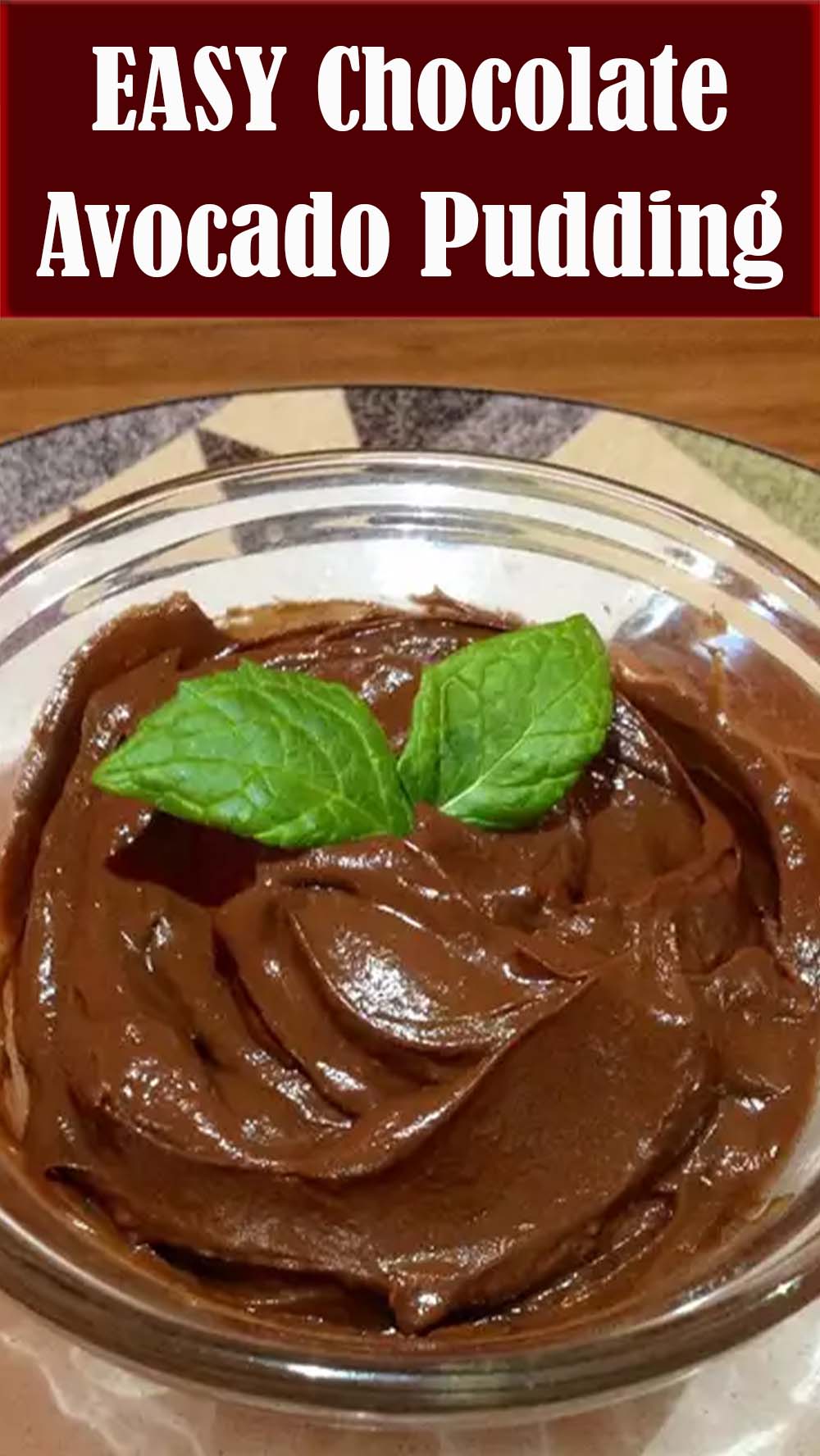 EASY Chocolate Avocado Pudding