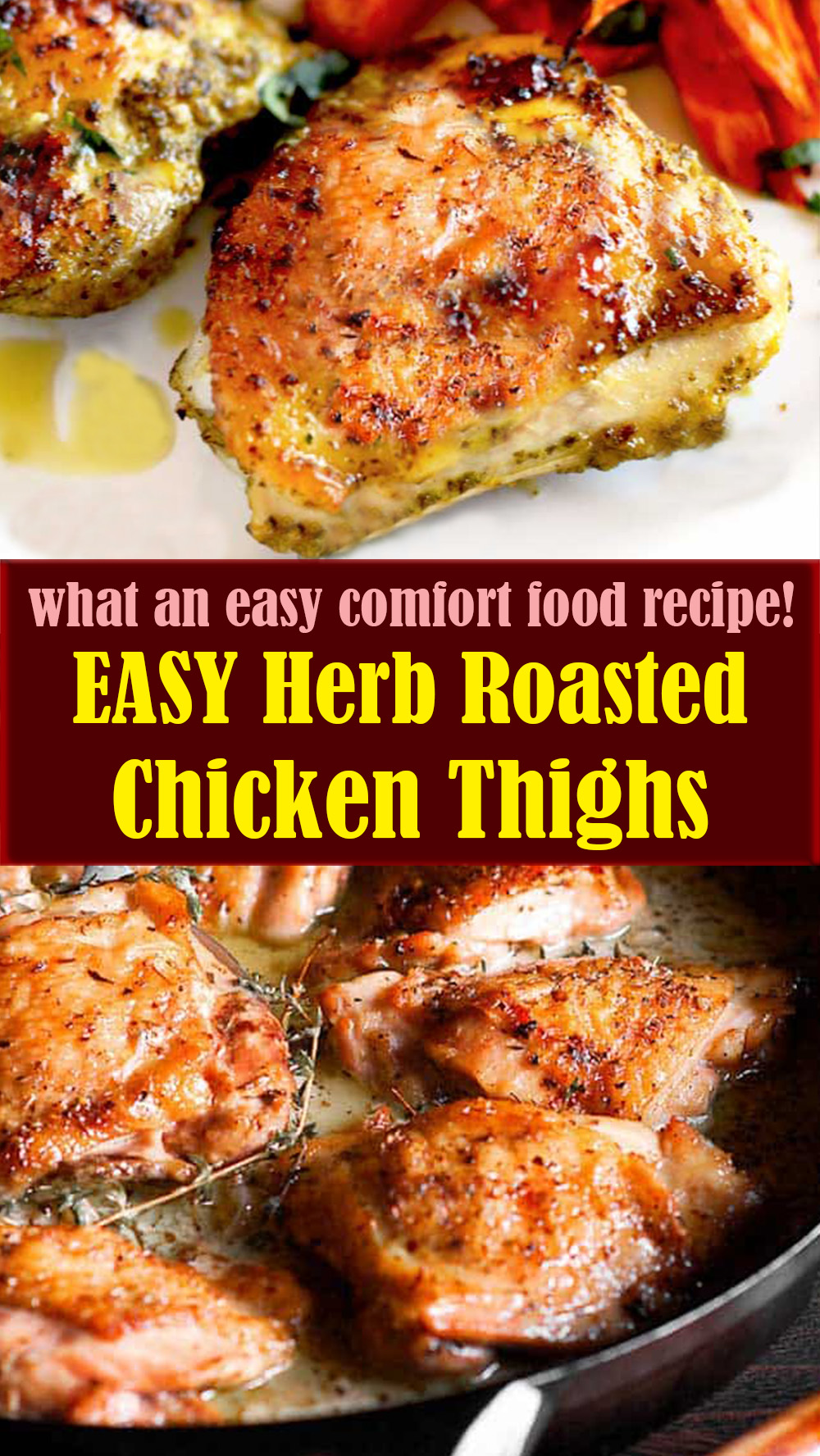 EASY Herb Roasted Chicken Thighs