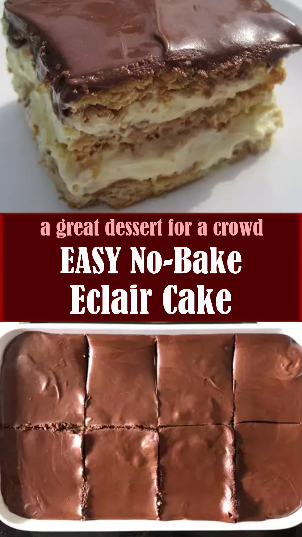 EASY No-Bake Eclair Cake Recipe