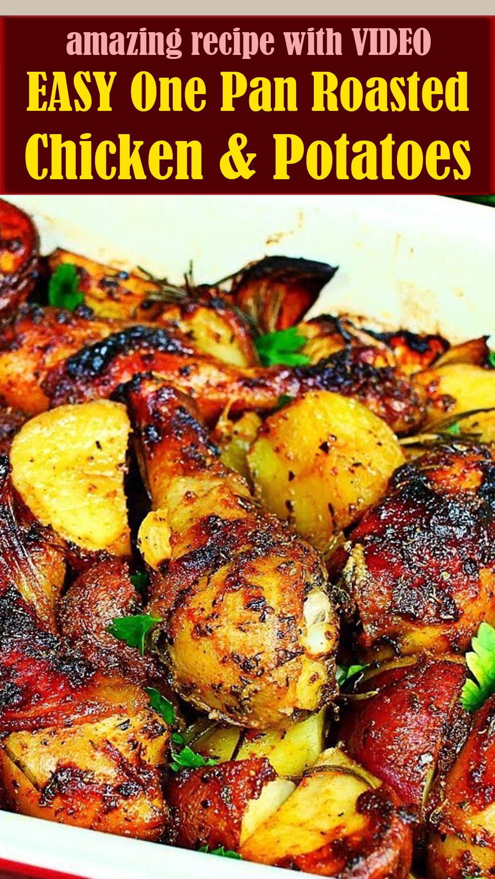 EASY One Pan Roasted Chicken and Potatoes