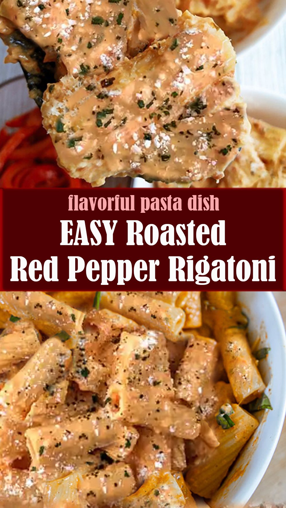 EASY Roasted Red Pepper Rigatoni Recipe