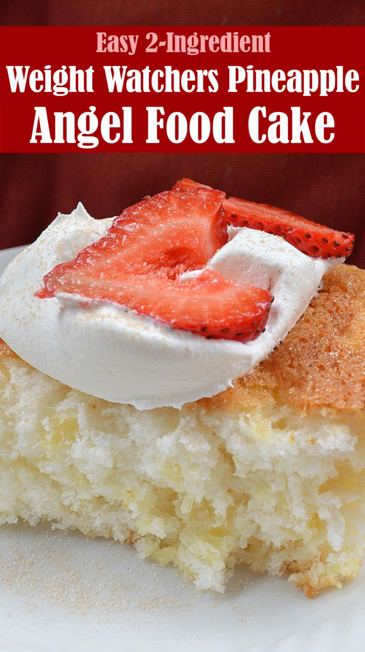 Easy 2Ingredient Weight Watchers Pineapple Angel Food Cake Reserveamana