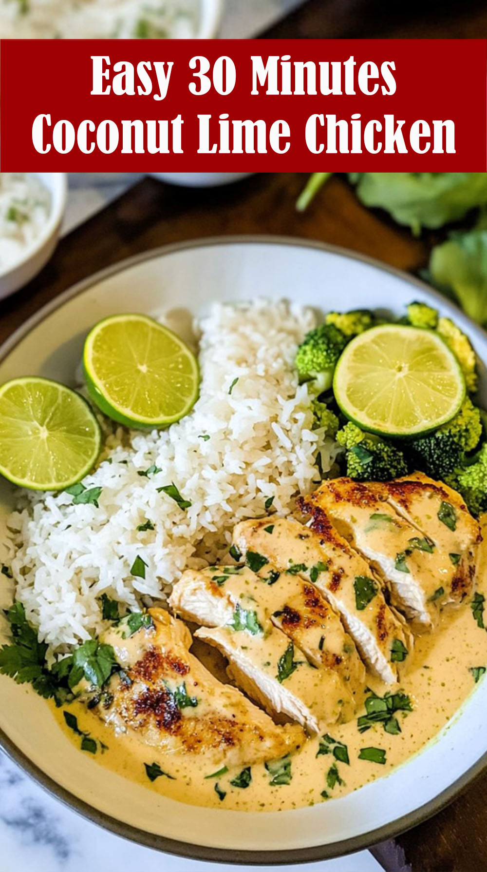 Easy 30 Minutes Coconut Lime Chicken