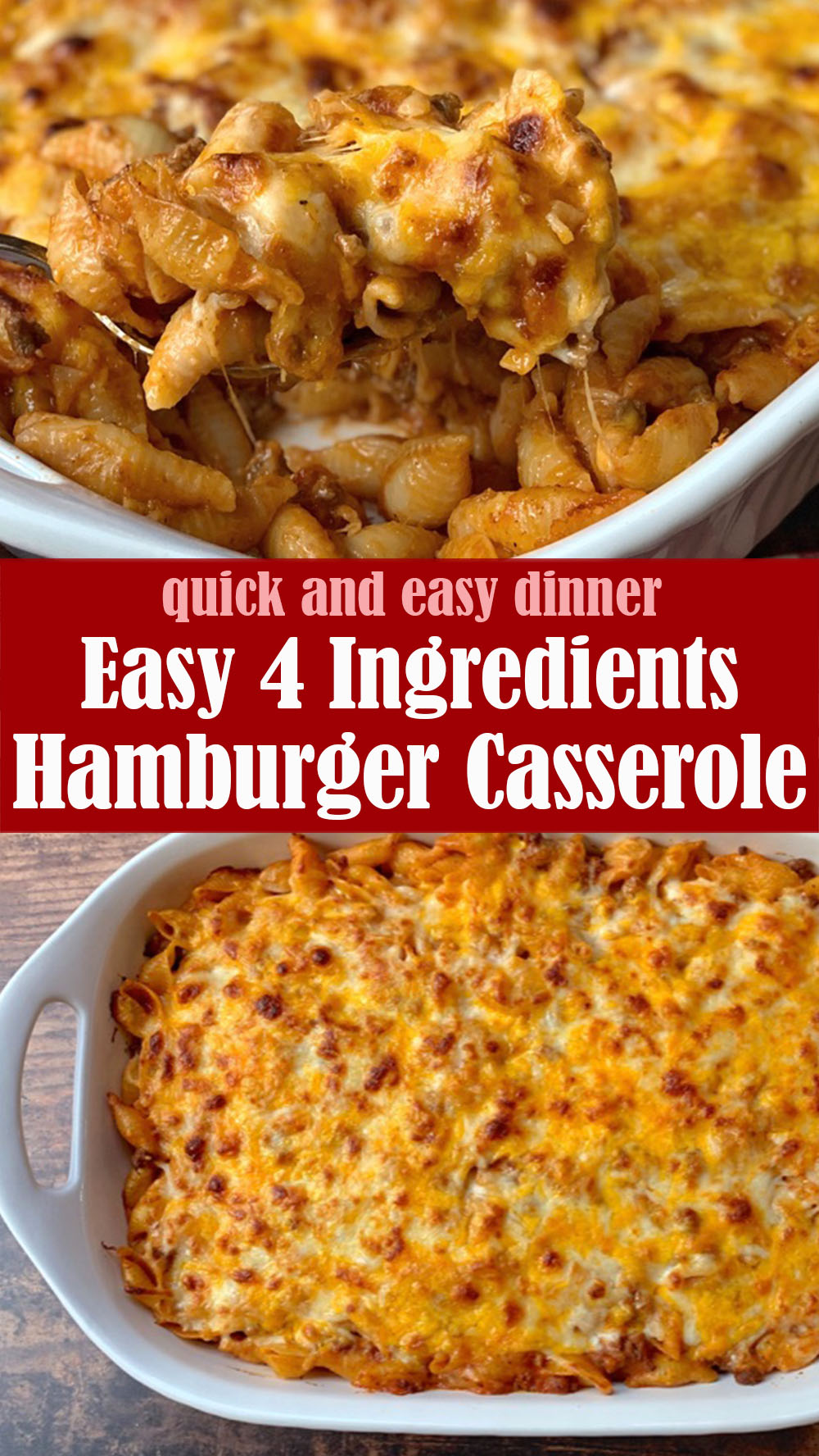 Easy 4 Ingredients Hamburger Casserole