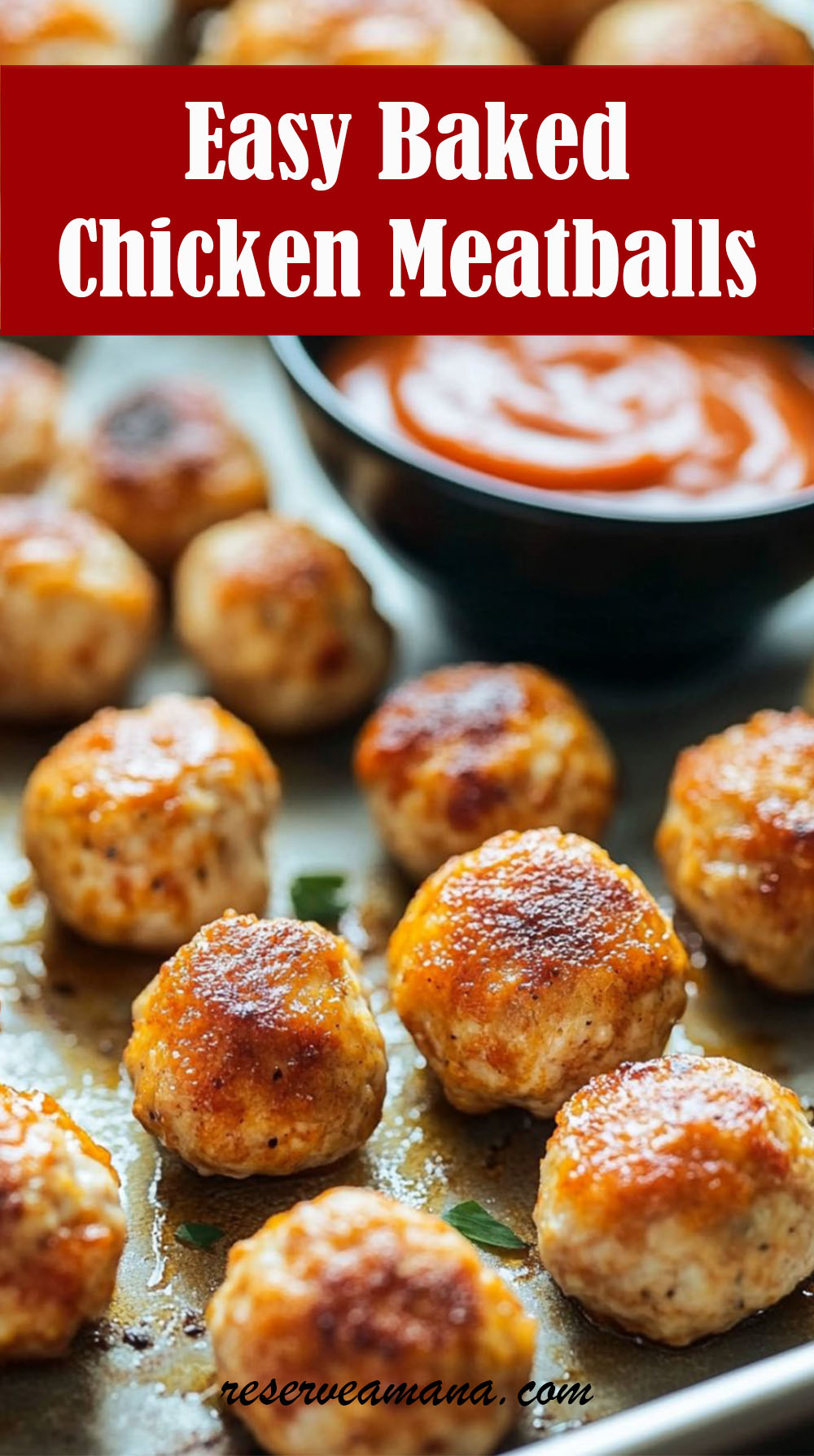Easy Baked Chicken Meatballs