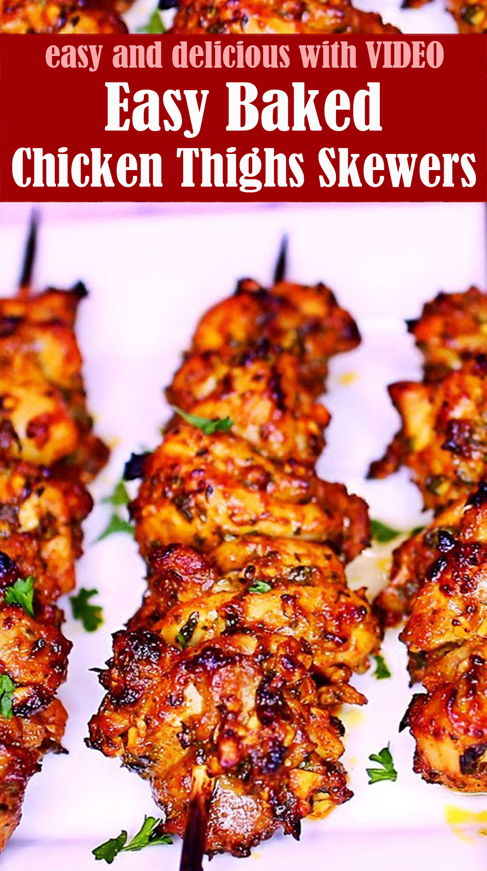 Easy Baked Chicken Thighs Skewers