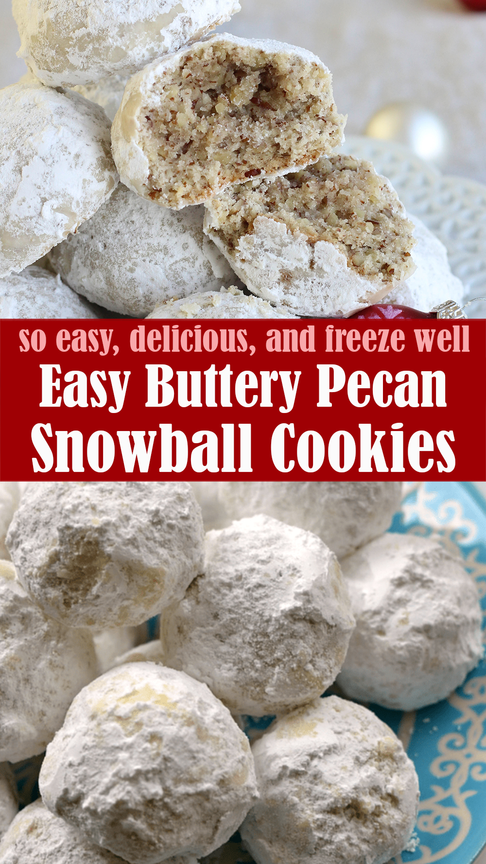 Easy Buttery Pecan Snowball Cookies